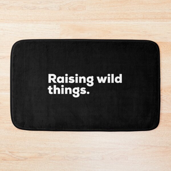 Item preview, Raising Wild Things designed and sold by So Witcasm ?.