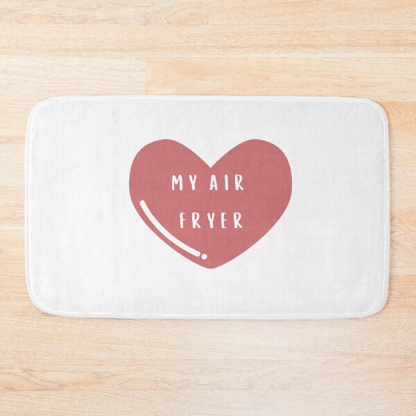 Item preview, I Love My Air Fryer designed and sold by melbournegirl.