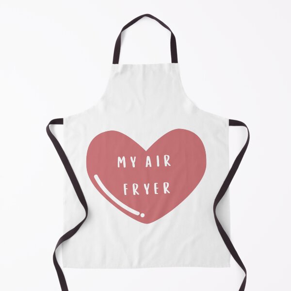 Item preview, I Love My Air Fryer designed and sold by melbournegirl.