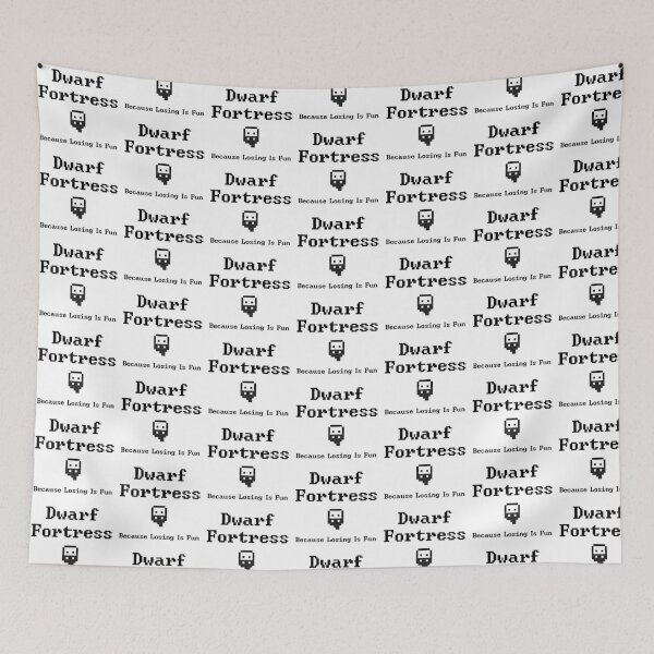 Item preview, Dwarf Fortress - Because Losing is Fun designed and sold by SophiaJones3rd.