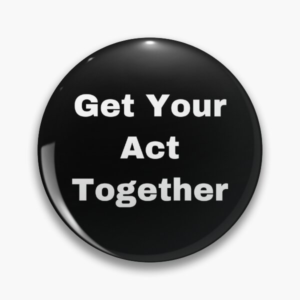 Item preview, Get Your Act Together designed and sold by Yeewen1234.