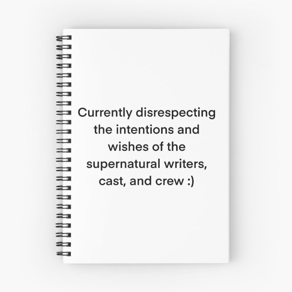 Item preview, Currently disrespecting the intentions and wishes of the supernatural writers, cast, and crew designed and sold by ShantiFranzoni.