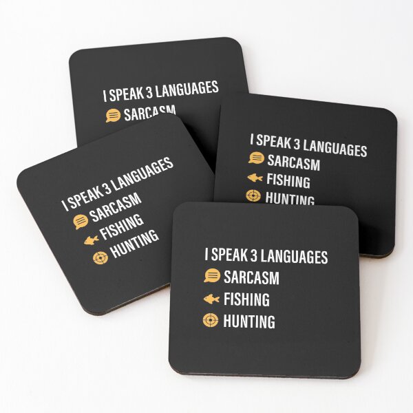 Item preview, I speak 3 languages: sarcasm, fishing and hunting designed and sold by Cat-designs.