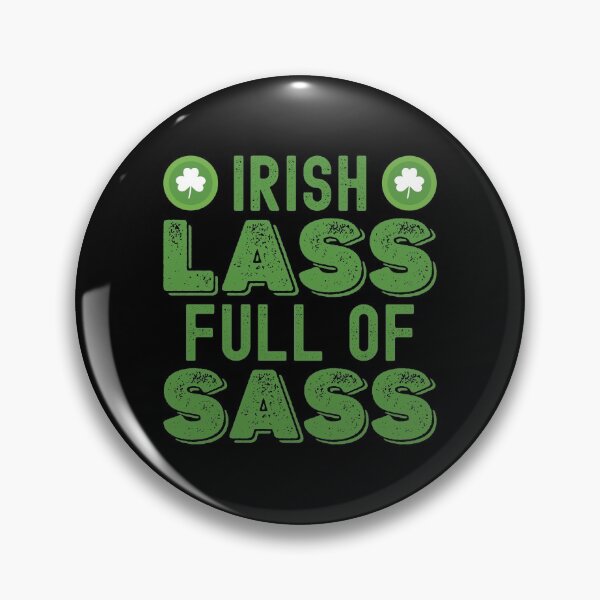 Item preview, Irish Lass Full Of Sass designed and sold by henrymencia.