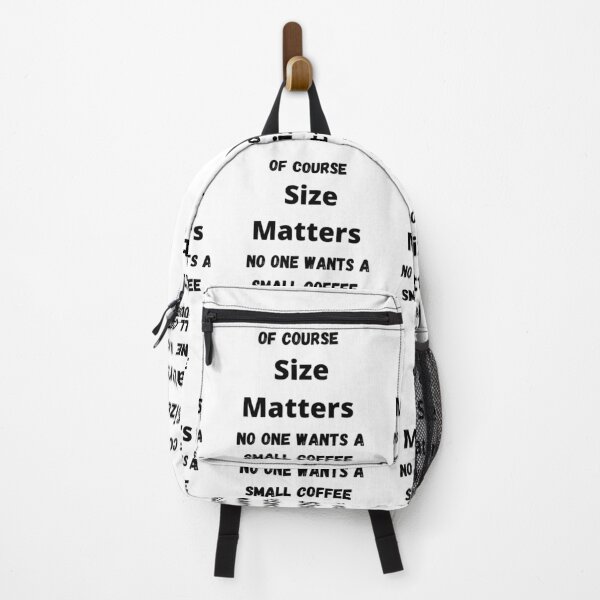 Item preview, Of Size Matters No One Wants A Small Coffee designed and sold by walterjd.