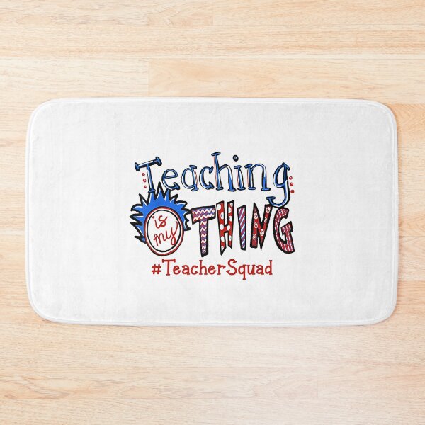 Item preview, Teaching is my thing teacher squad designed and sold by birdmorrison.