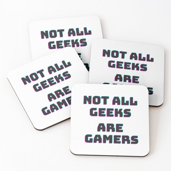 Item preview, Not all geeks are gamers  |  GEEKS RULE THEIR WORLD  designed and sold by Le Plus Three.