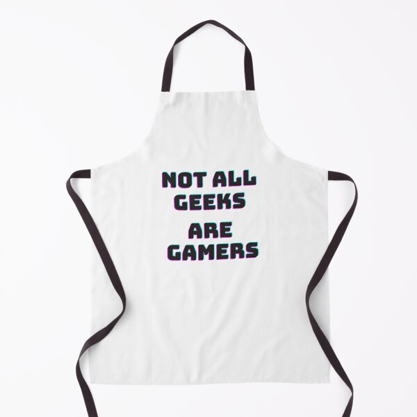 Item preview, Not all geeks are gamers | GEEKS RULE THEIR WORLD designed and sold by Le Plus Three.
