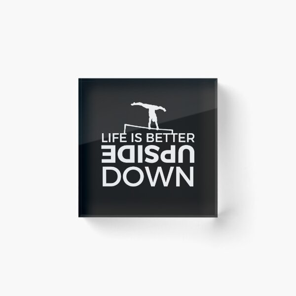 Item preview, Life is better upside down - Calisthenics & Gymnastics designed and sold by Atleta-Cali.