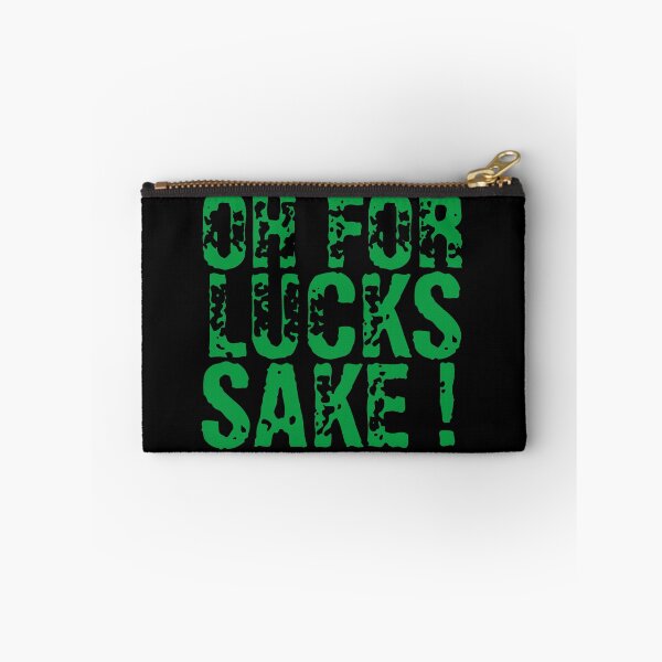 Item preview, Oh For Lucks Sake St Patricks Day designed and sold by Gmaish.