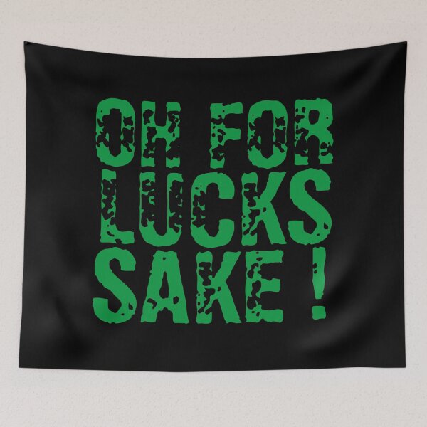 Item preview, Oh For Lucks Sake St Patricks Day designed and sold by Gmaish.