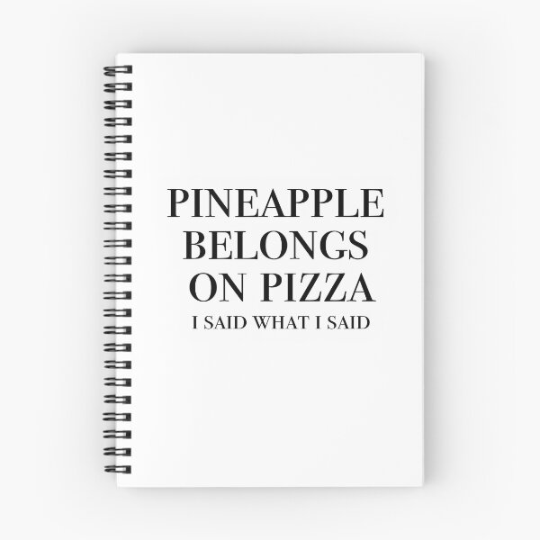 Item preview, Pineapple Pizza Quote designed and sold by Lilycooper23.