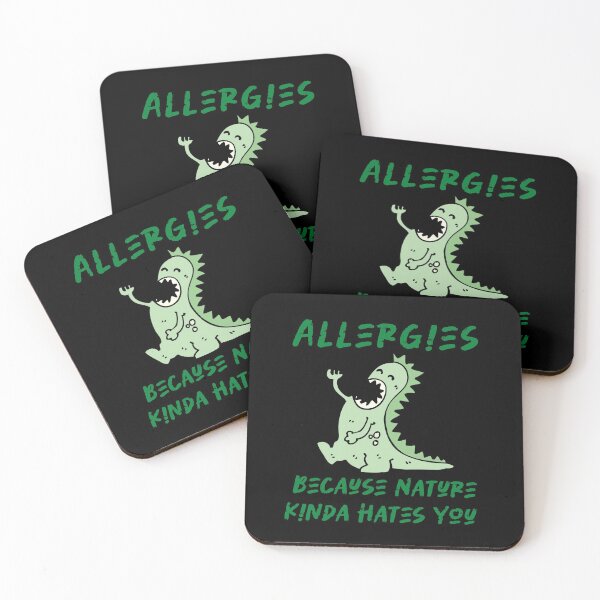 Item preview, Allergies Because Nature Kinda Hates You designed and sold by ecdato.