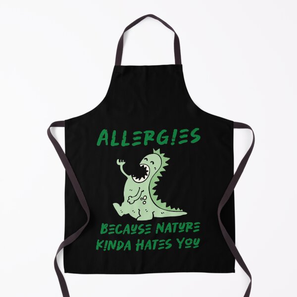 Item preview, Allergies Because Nature Kinda Hates You designed and sold by ecdato.