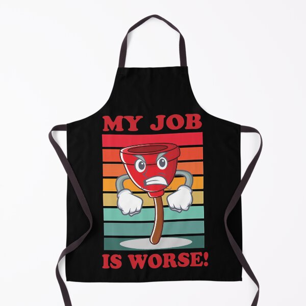 Item preview, Your Job Could Be Worse, My Job Is Worse designed and sold by Harold Guillory.