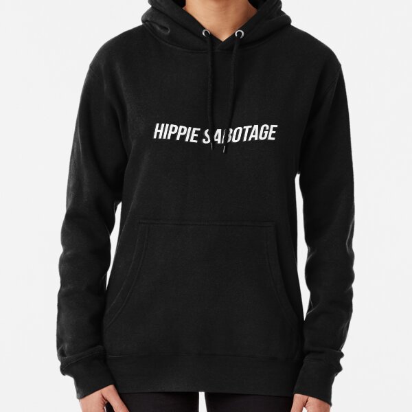 Hippie Sabotage Sweatshirts Hoodies for Sale Redbubble