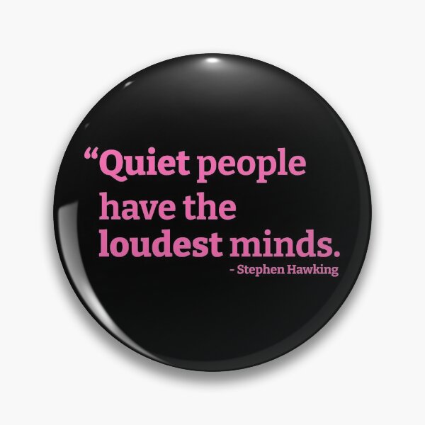 Item preview, Quiet People Have The Loudest Minds designed and sold by kickwear-com.