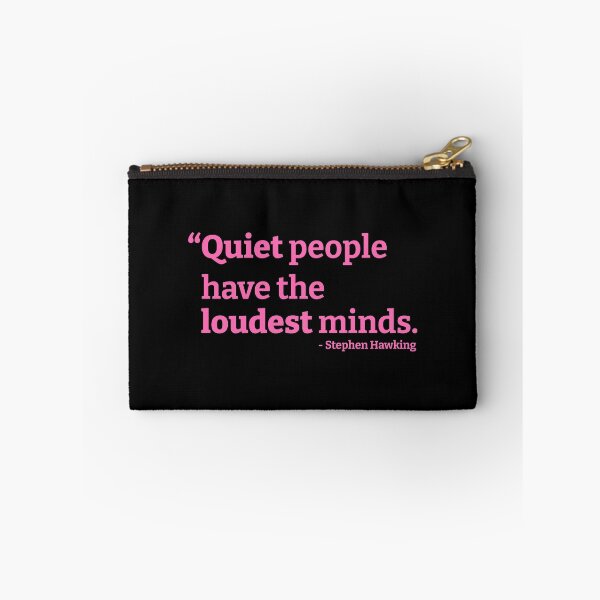 Item preview, Quiet People Have The Loudest Minds designed and sold by kickwear-com.