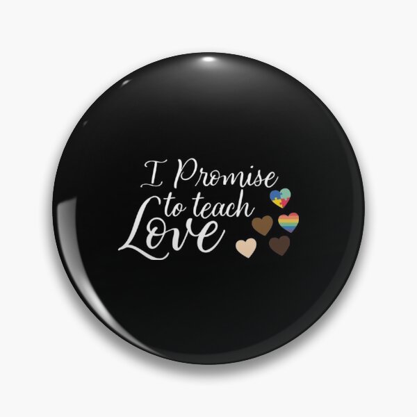 Item preview, I Promise To Teach Love - Cute Diversity Equality  designed and sold by FajardoGrace.