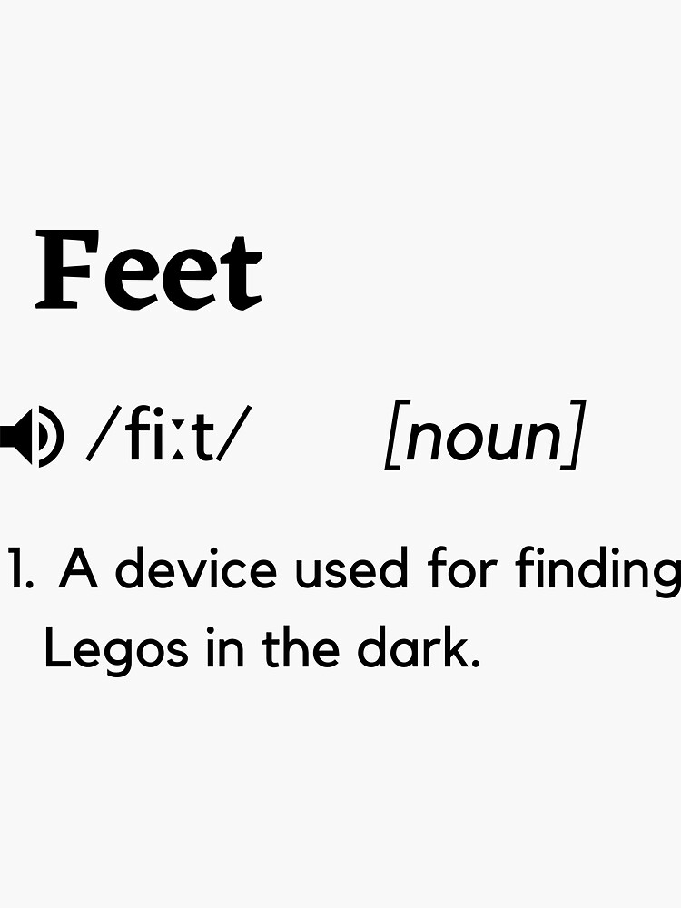 "Feet Funny Dictionary Word Definition" Sticker for Sale by