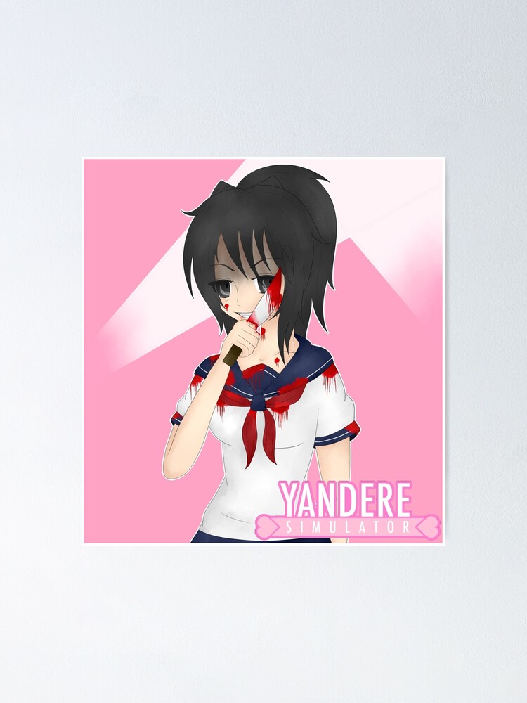 Yandere Simulator Yandere Chan 2 Poster For Sale By Luckyemily1231