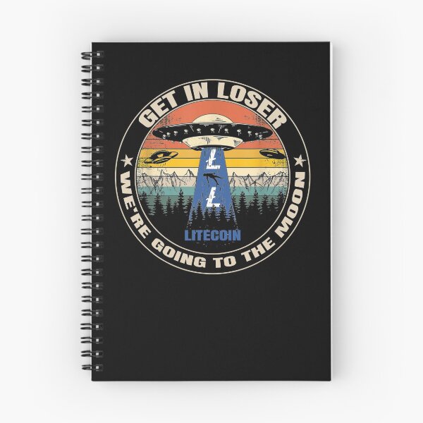Item preview, Get In Loser We're Going To The Moon Litecoin Funny designed and sold by Bitcoin-Fashion.