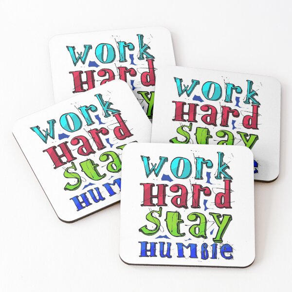 Item preview, Work Hard Stay Humble designed and sold by IDEZIGN2017.