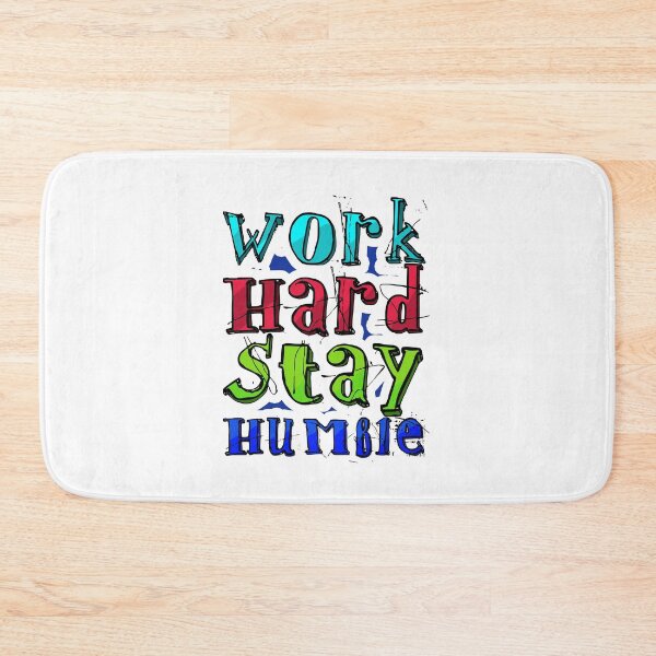 Item preview, Work Hard Stay Humble designed and sold by IDEZIGN2017.