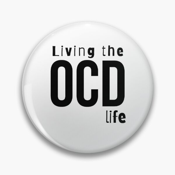 Item preview, Living the OCD life- Psychology Design designed and sold by Psychologist's Inventory.