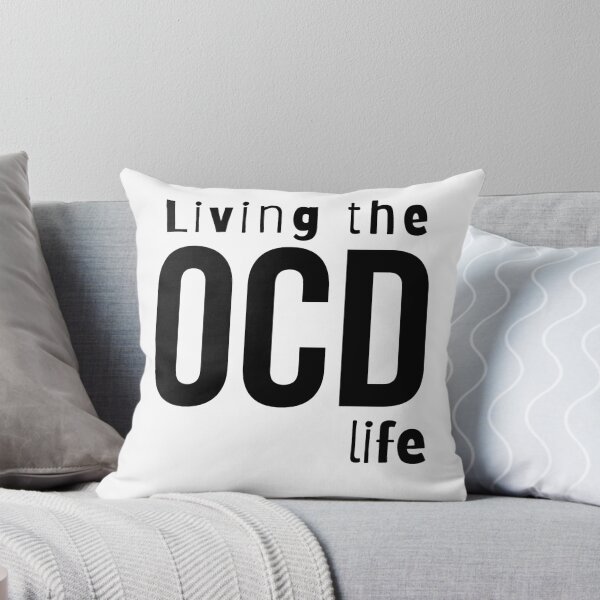 Item preview, Living the OCD life- Psychology Design designed and sold by Psychologist's Inventory.