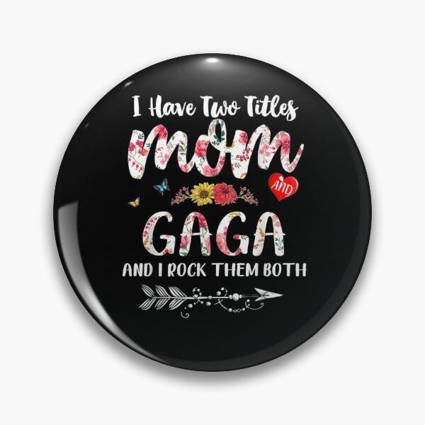 Item preview, I Have Two Titles Mom And Gaga Shirt Floral  designed and sold by aguilaro.
