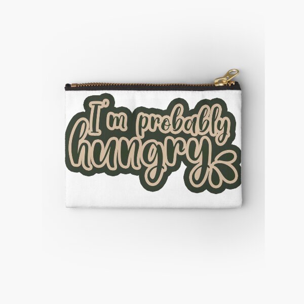Item preview, I'm probably hungry designed and sold by Superarm.