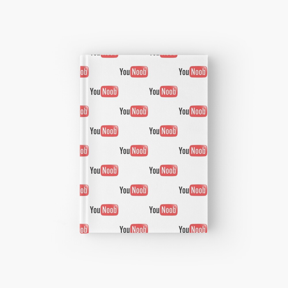 Youtube Parody You Noob Internet Meme Shirt Hardcover Journal By Bleedart Redbubble - i oof it roblox parody i love it youtube