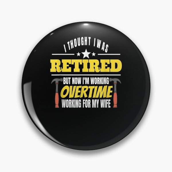 Item preview, I Thought I Was Retired Working For Wife 2021 Retirement  designed and sold by aguilaro.