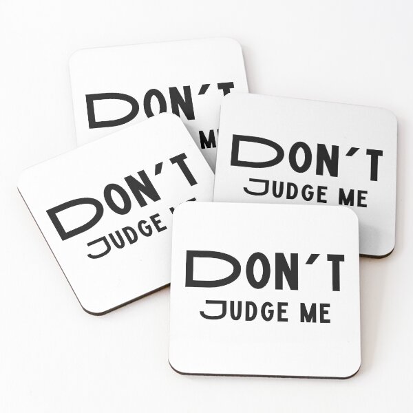 Item preview, DON’T JUDGE ME  designed and sold by DavJen.