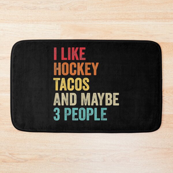 Item preview, I Like Hockey And Tacos Maybe 3 People Hockey Funny Gifts  designed and sold by aguilaro.