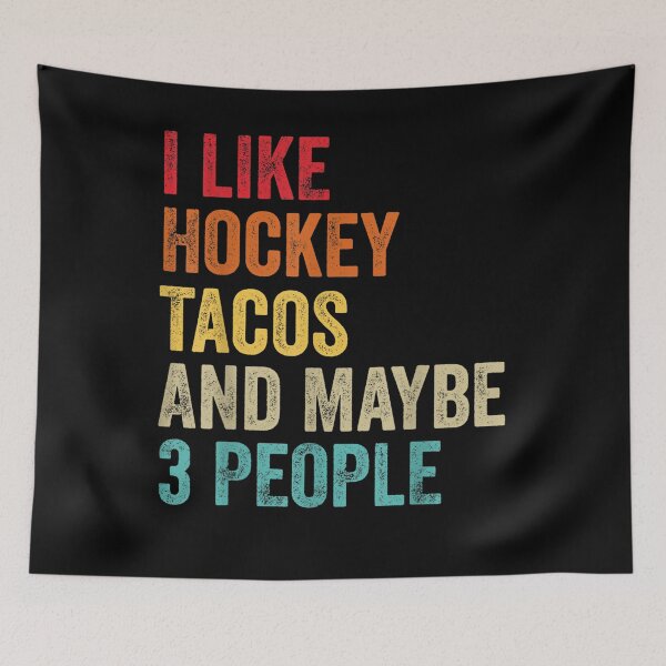 Item preview, I Like Hockey And Tacos Maybe 3 People Hockey Funny Gifts  designed and sold by aguilaro.