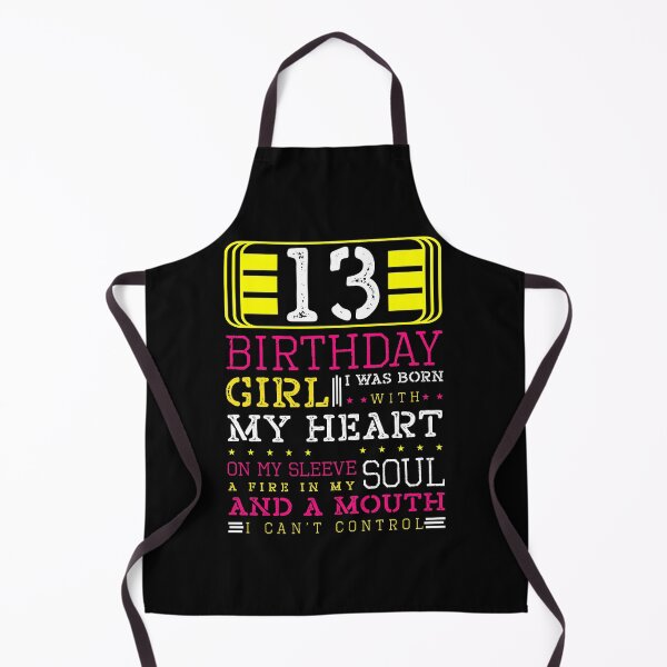 Item preview, 13 Birthday Girl Born With My Heart On Sleeve Fire in Soul 13th Birthday Cake Blow Candle Celebrate Party Blast designed and sold by shirti.