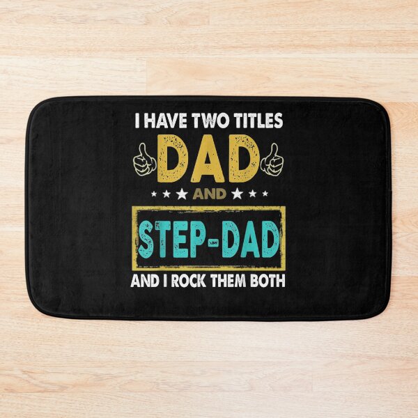 Item preview, I Have Two Titles Dad And Step Dad  designed and sold by aguilaro.