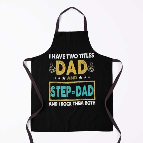 Item preview, I Have Two Titles Dad And Step Dad  designed and sold by aguilaro.