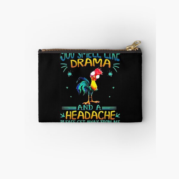Item preview, Chicken You Smell Like Drama And A Headache Please Go Away  designed and sold by aguilaro.