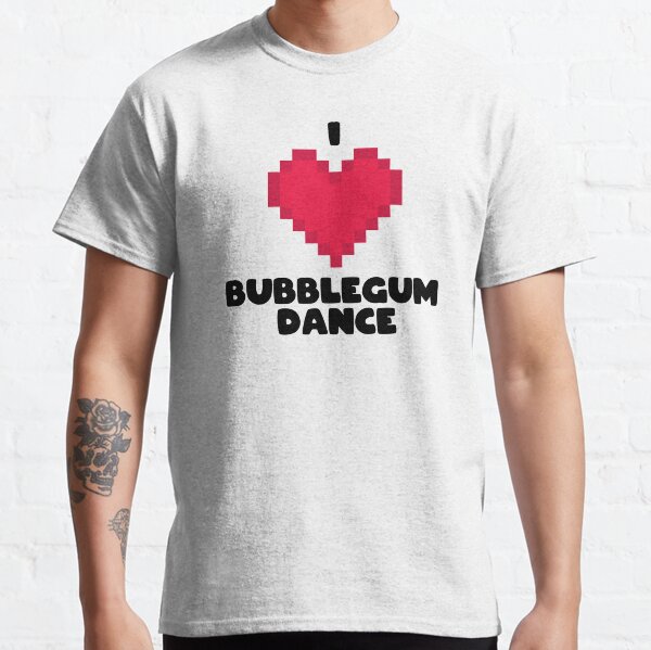 I Love Bubblegum Dance Classic T-Shirt