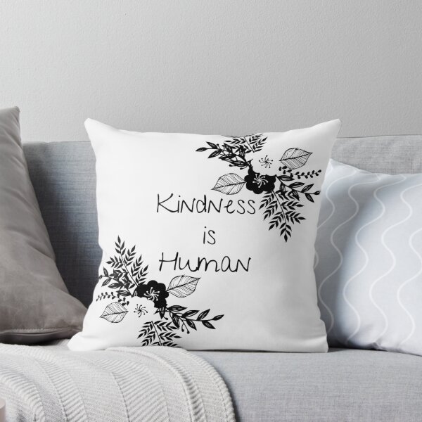 Item preview, Kindnes is Human, black and white floral. designed and sold by zanybay.