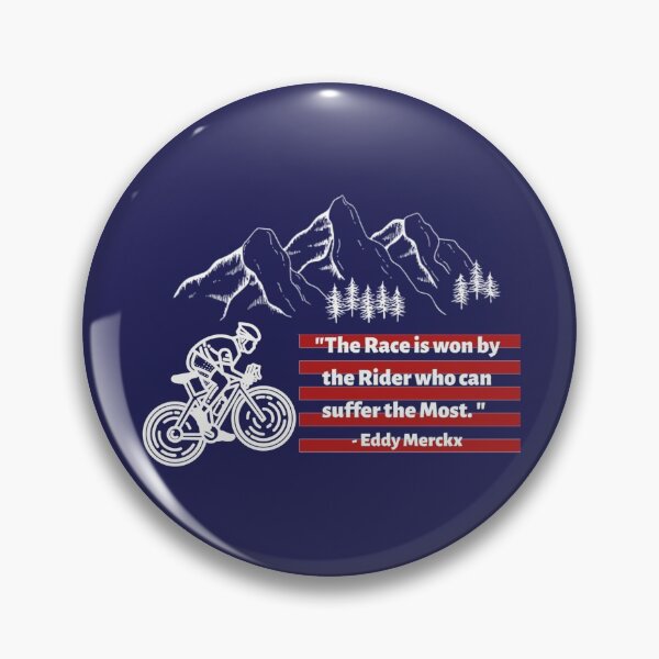 Item preview, The Race Is Won By the Rider Who Can Suffer The Most - Eddy Merckx designed and sold by peachooberry.