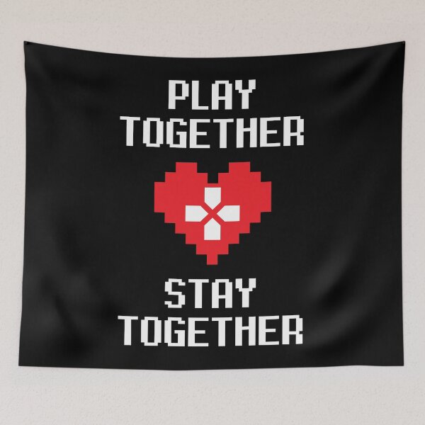 Item preview, Play Together, Stay Together designed and sold by Legit Hooligan.