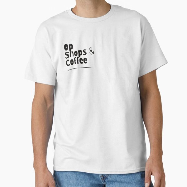 Item preview, Op Shops and Coffee designed and sold by FunSheTees.