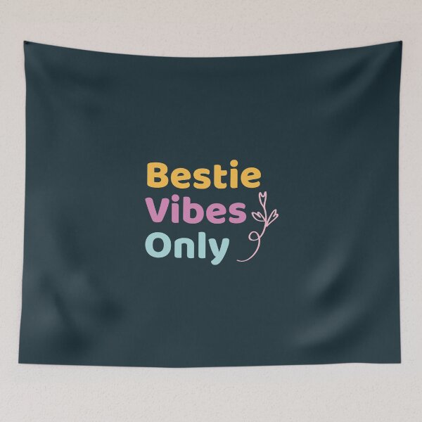 Item preview, Bestie vibes only designed and sold by Mqyou.