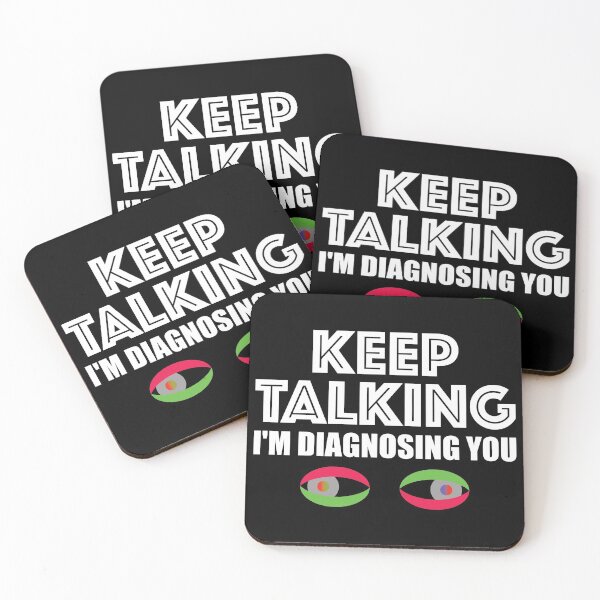 Item preview, CONTINUE I WILL DIAGNOSTIC YOU designed and sold by Montrepeneuer.
