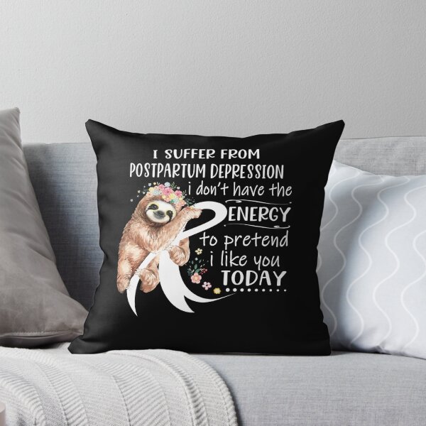Item preview, I Suffer From Postpartum Depression i don't have the Energy To Pretend I Like You Today designed and sold by RunningShop.