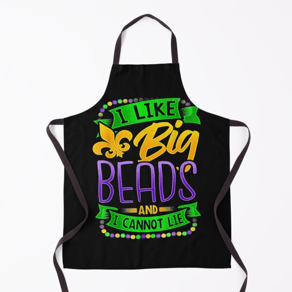 Item preview, Mardi Gras  2021 I Like Big Beads And I Can Not Lie designed and sold by ALISONABBOTTAU.